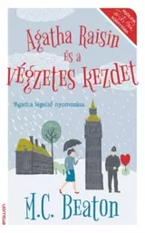 Agatha Raisin és a végezetes kezdet