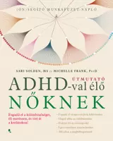 Útmutató ADHD-val élő nőknek
