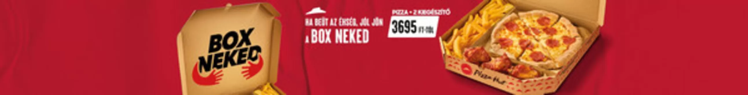 Pizza Hut katalógus, Pécs | Offer | 2026-02-20T00:00:00.000Z - 2026-03-10T00:00:00.000Z