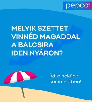 Pepco katalógus | Pepco akciós | 2026-06-01T00:00:00.000Z - 2026-08-31T00:00:00.000Z