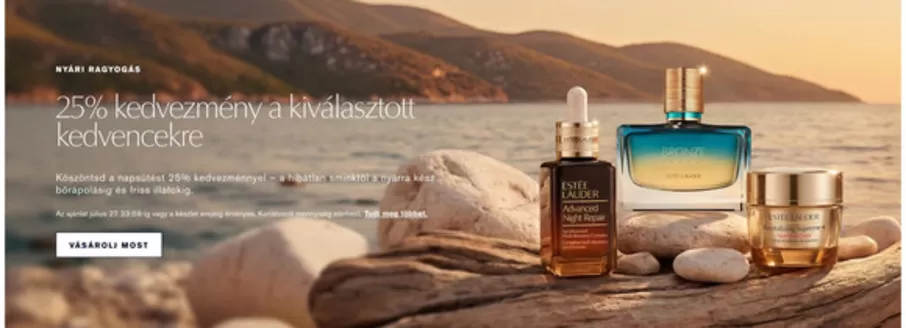 Estee Lauder katalógus, Pécs | Ajándékok, hogy szebbé tedd a napját | 2026-07-17T00:00:00.000Z - 2026-07-27T00:00:00.000Z