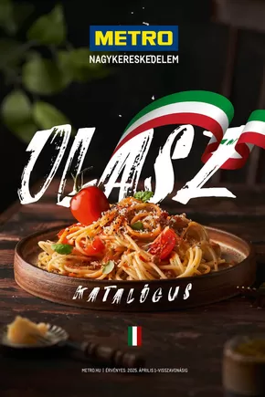 Metro katalógus, Székesfehérvár | Olasz katalógus | 2025-09-11T00:00:00.000Z - 2025-09-25T00:00:00.000Z