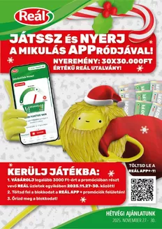 Real katalógus | Bevásárló hétvége Kelet-Alfi-Ker | 2025-11-27T00:00:00.000Z - 2025-11-30T00:00:00.000Z