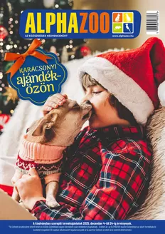 Alpha Zoo katalógus, Szeged | Alpha Zoo akciós | 2025-12-04T00:00:00.000Z - 2025-12-24T00:00:00.000Z