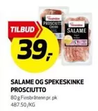 SALAME OG SPEKESKINKE PROSCIUTTO