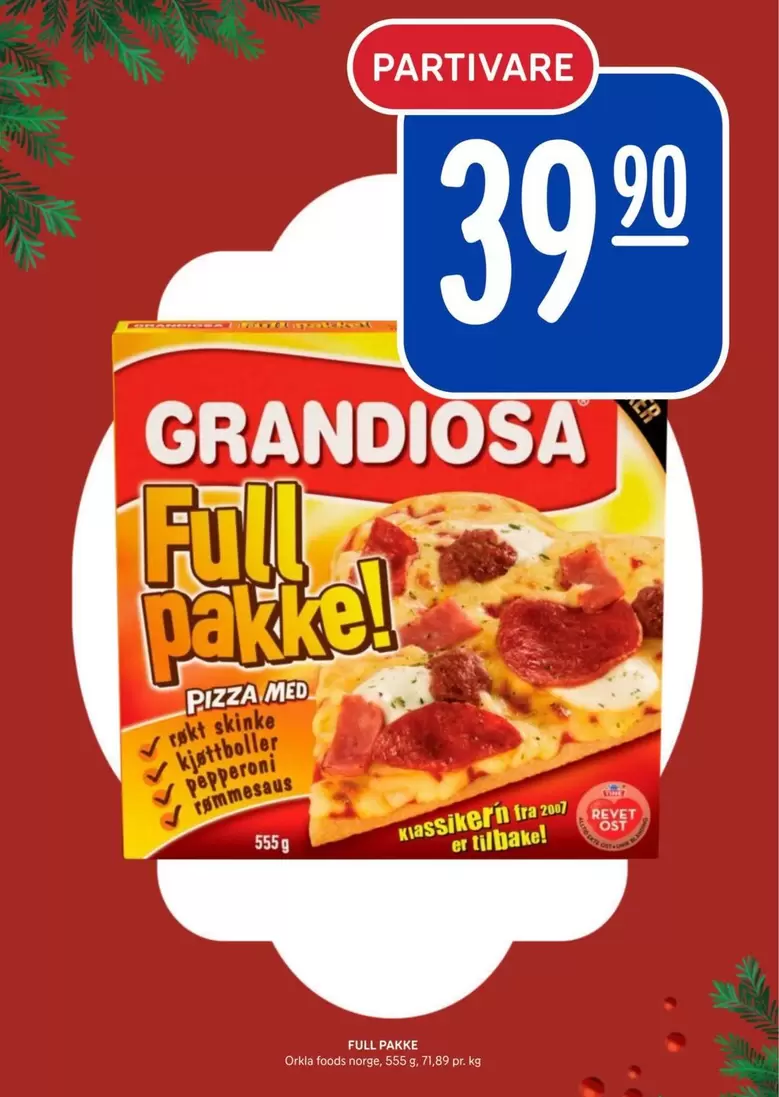 Grandiosa - Full pakke!