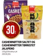 CASHEWNØTTER SALTET OG CASHEWNØTTER TØRRISTET JALAPENO