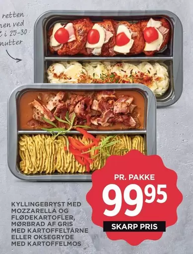 Mozzarella - KYLLINGEBRYST MED MOZZARELLA OG FLØDEKARTOFLER, MØRBRAD AF GRIS MED KARTOFFELTARNE ELLER OKSEGRYDE MED KARTOFFELMOS