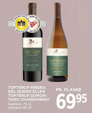 TOFTERUP RIBERA DEL DUERO ELLER TOFTERUP SOMON-TANO CHARDONNAY