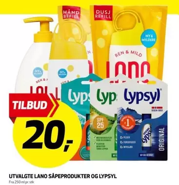 SÅPEPRODUKTER OG LYPSYL