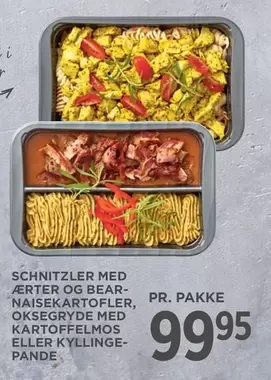 SCHNITZLER MED ÆRTER OG BEAR-NAISEKARTOFLER, OKSEGRYDE MED KARTOFFELMOS ELLER KYLLINGE-PANDE