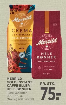 Max - GOLD INSTANT KAFFE ELLER HELE BØNNER