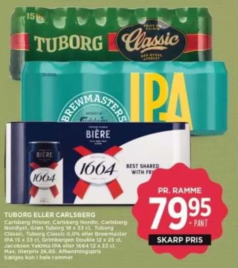 Gran - Tuborg Classic Pilsner, Carlsberg Nordic, Grøn Tuborg 18 x 33 cl, Tuborg Classic 0.0% eller Brewmasters IPA 15 x 33 cl, Grimbergen Double 12 x 25 cl, Jacobsen Yakima IPA eller 1664 12 x 25 cl