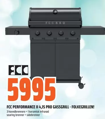 FCC PERFORMANCE II 4,15 PRO GASSGRILL - FOLKEGRILLEN!