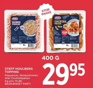 STEFF HOULBERG TOPPING Pepperoni, Skinkestrimler eller Cocktailpølser