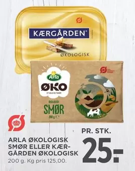 ØKOLOGISK SMØR ELLER KÆRGÅRDEN ØKOLOGISK