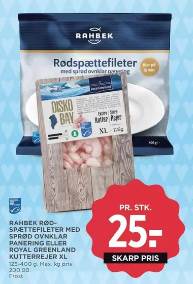 Max - Rødspættefileter med sprød ovnklar panering eller Royal Greenland Kutterrejer XL