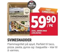 Mat - SVINESNADDER FlammeGrillet på Spyd