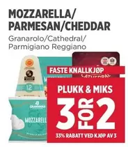 Mozzarella - /Parmesan/Cheddar