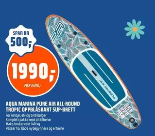 AQUA MARINA PURE AIR ALL-ROUND TROPIC OPPBLÅSBART SUP-BRETT