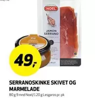 SERRANOSKINKE SKIVET OG MARMELADE
