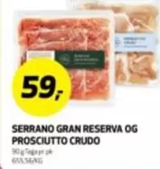 Gran - SERRANO GRAN RESERVA OG PROSCIUTTO CRUDO