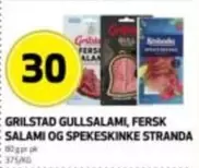 GULLSALAMI, FERSK SALAMI OG SPEKESKINKE