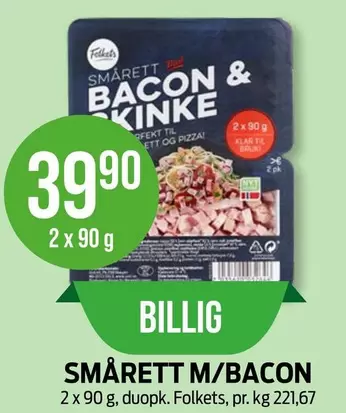 SMÅRETT BACON & SKINKE