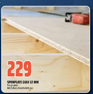 SPONPLATE GULV 22 MM