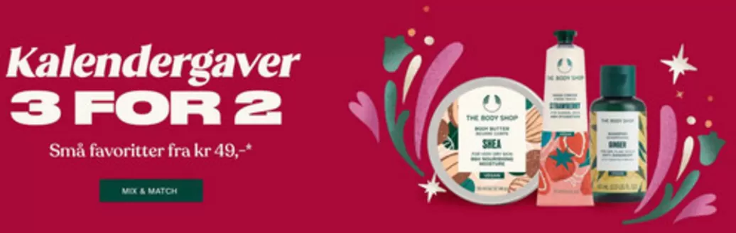 The Body Shop-katalog i Trondheim | 3 for 2 | 2025-11-10T00:00:00.000Z - 2025-11-24T00:00:00.000Z