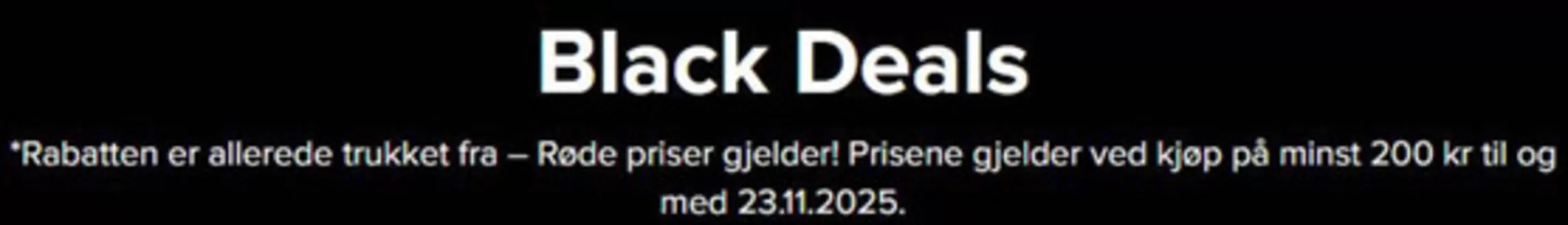 Cellbes-katalog i Drammen | Black Deals | 2025-11-18T00:00:00.000Z - 2025-11-23T00:00:00.000Z