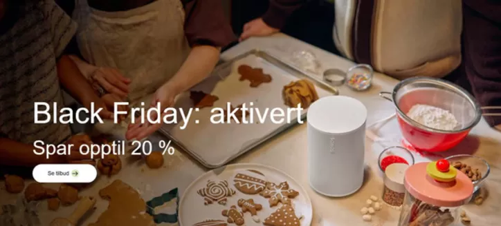 Sonos-katalog i Oppdal | Black Friday | 2025-11-21T00:00:00.000Z - 2025-12-22T00:00:00.000Z