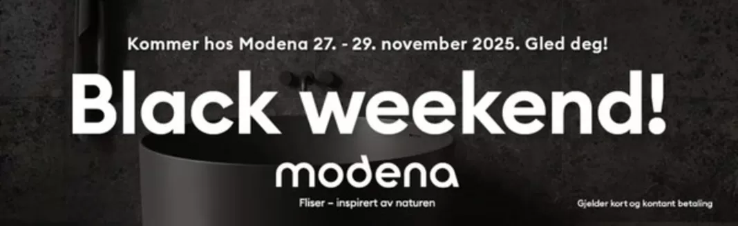 Modena Fliser-katalog i Oslo | Black Weekend! | 2025-11-25T00:00:00.000Z - 2025-11-29T00:00:00.000Z