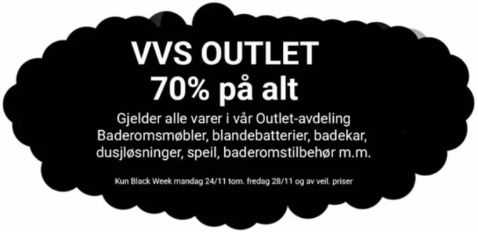 Oslo VVS Senter-katalog i Oslo | Vvs outlet 70% på alt | 2025-11-25T00:00:00.000Z - 2025-11-28T00:00:00.000Z