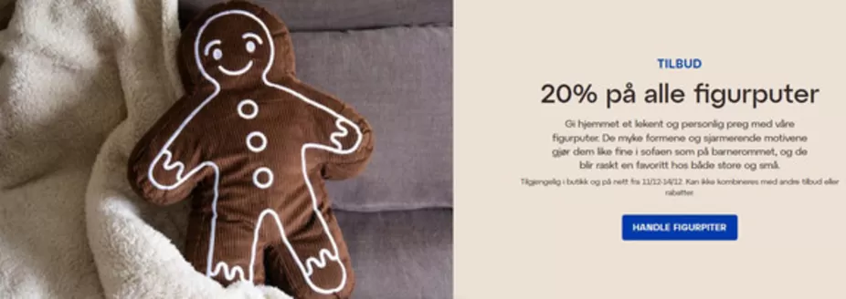 Lagerhaus-katalog i Sortland | 20% på alle figurputer | 2025-12-11T00:00:00.000Z - 2025-12-14T00:00:00.000Z