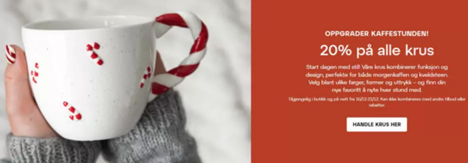 Lagerhaus-katalog i Bergen | 20% på alle krus | 2025-12-15T00:00:00.000Z - 2025-12-21T00:00:00.000Z