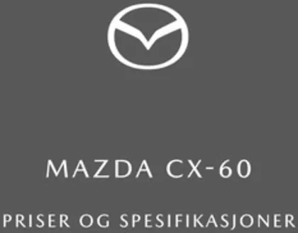 Mazda-katalog i Råholt | MAZDA CX-60 | 2026-01-15T00:00:00.000Z - 2026-06-30T00:00:00.000Z