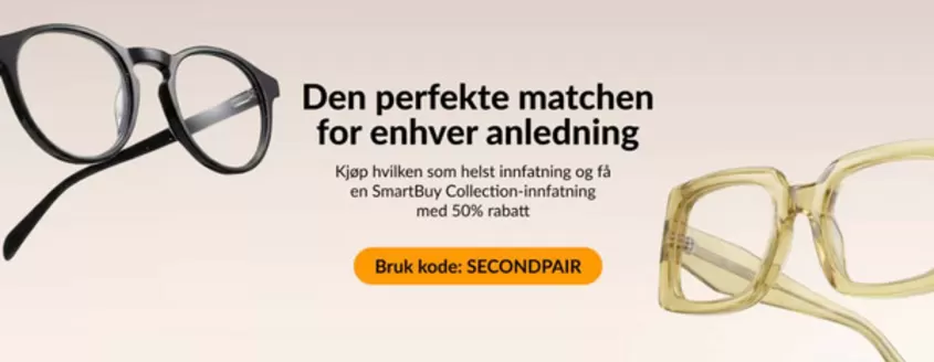 SmartBuyGlasses-katalog i Alta | Kjøp hvilken som helst innfatning og få en SmartBuy Collection-innfatning med 50% rabatt. Bruk kode SECONDPAIR | 2026-02-09T00:00:00.000Z - 2026-02-22T00:00:00.000Z