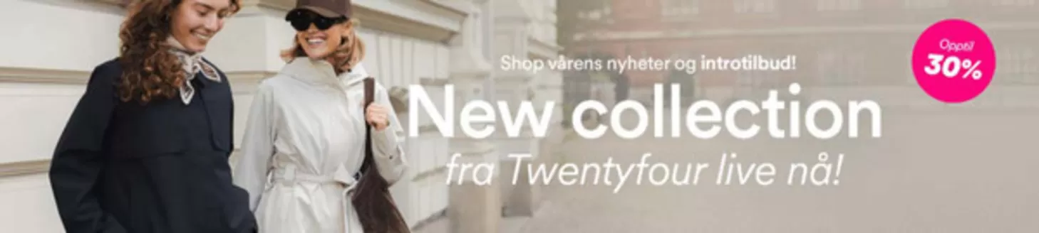 Get inspired-katalog i Ålesund | New collection fra Twentyfour live nå. Opptil 30% | 2026-02-27T00:00:00.000Z - 2026-03-13T00:00:00.000Z