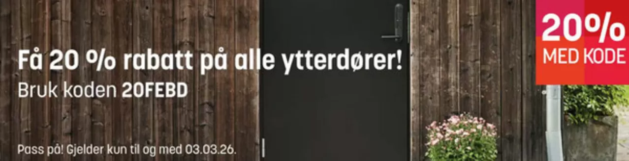 Bygghjemme-katalog i Rud | Få 20 % rabatt på alle ytterdører! Bruk koden 20FEBD | 2026-03-02T00:00:00.000Z - 2026-03-03T00:00:00.000Z