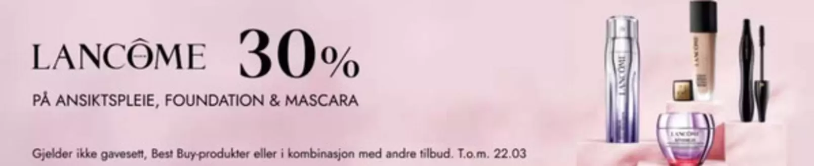 Fredrik & Louisa-katalog i Porsgrunn | LANCOME 30% PÅ ANSIKTSPLEIE, FOUNDATION & MASCARA | 2026-03-10T00:00:00.000Z - 2026-03-22T00:00:00.000Z