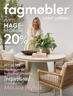 Fagmøbler kundeavis i Halden | Hagemagasin 2026 | 2026-09-23T00:00:00.000Z - 2026-10-07T00:00:00.000Z