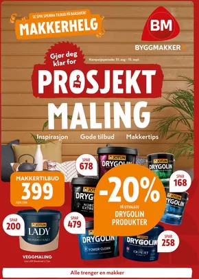 Byggmakker-katalog i Sortland | Prosjekt Maling | 2025-09-08T00:00:00.000Z - 2025-09-13T00:00:00.000Z