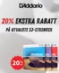 Evenstad Musikk-katalog | Kan du spare 20% på utvalgte EJ-strenger fra D’addario | 2026-03-06T00:00:00.000Z - 2026-03-20T00:00:00.000Z