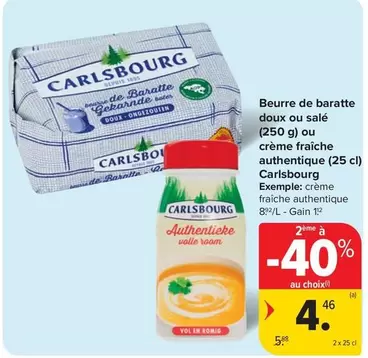 De - Beurre de baratte doux ou salé ou crème fraîche authentique Carlsbourg