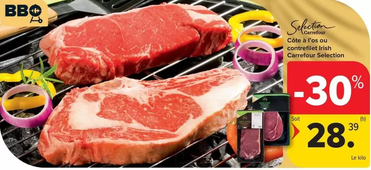 Bbq - Côte à l'os ou contrefilet Irish Carrefour Selection