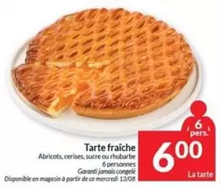 De - Tarte fraîche