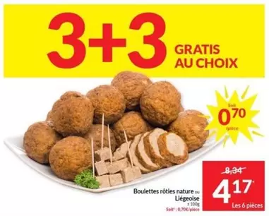 Boulettes rôties nature Liégeoise