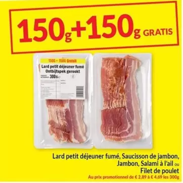 De - Lard petit déjeuner fumé, Saucisson de jambon, Jambon, Salami à l'ail ou Filet de poulet