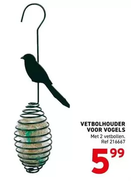 VETBOLHOUDER VOOR vogels
